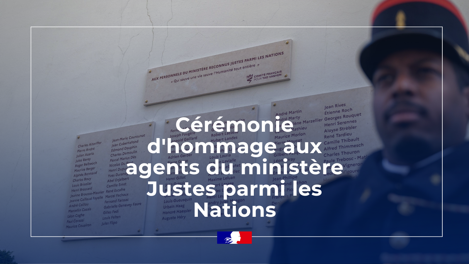 Cérémonie d’hommage aux agents du ministère Justes parmi les Nations