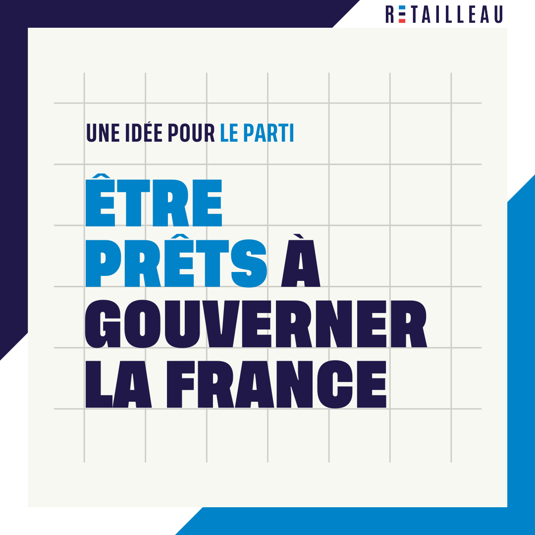 Idée pour le parti : Être prêts à gouverner